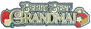 Berry Best Grandma - Title