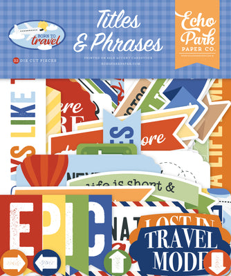 Echo Park - Born to Travel Titles and Phrases