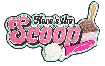 Ice Cream Title - Here's The Scoop