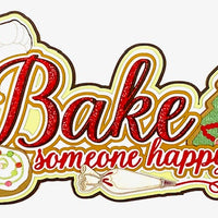 Bake Someone Happy Title