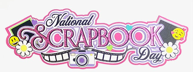 National Scrapbook Day Title | Paper Wiz, Inc.