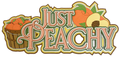 Just Peachy - Title *NEW*