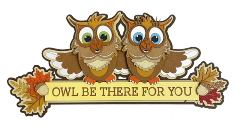 Owl Be There For You- Title *NEW*