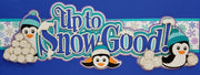 Up to Snow Good Title