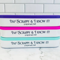 NEW! I'm Scrappy & I Know It! Tool Caddy in 3 colors