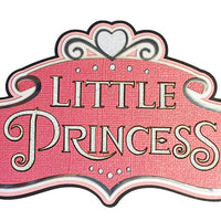 Little Princess Sign