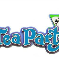 Tea Party - LAST CHANCE!