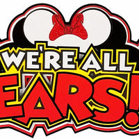 We're All Ears - LAST CHANCE!